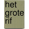 Het grote rif door Vitataal tekst en redactie
