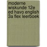 Moderne Wiskunde 12e ed havo English 3a Flex leerboek door Onbekend