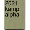 2021 Kamp Alpha door Suzanna Esther