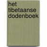 Het Tibetaanse dodenboek door Walter Evans-Wentz