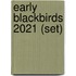Early Blackbirds 2021 (set)