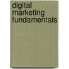 Digital marketing fundamentals by Mike Berry