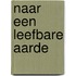 Naar een leefbare aarde