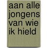Aan alle jongens van wie ik hield door Jenny Han