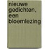 Nieuwe gedichten, een bloemlezing