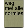 Weg met alle normies door Angela Nagle