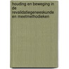 Houding en beweging in de revalidatiegeneeskunde en meetmethodieken by Unknown