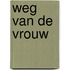 Weg van de Vrouw