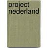 Project Nederland door Will Tiemeijer