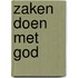 Zaken doen met God