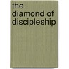 The Diamond of Discipleship by Mart-Jan van der Maas