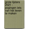 Grote Lijsters 2021 - Pogingen iets van het leven te maken door Onbekend