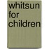 Whitsun for children