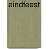 Eindfeest by Jet van Vuuren