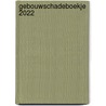 Gebouwschadeboekje 2022 door Bouwkosten. nl