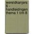 Wereldkanjers 6 - Handleidingen Thema 1 t/m 8