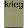 Krieg by Ingrid Knipfer