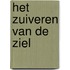 HET ZUIVEREN VAN DE ZIEL