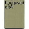 BHAGAVAD GĪTĀ by Unknown