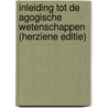 Inleiding tot de agogische wetenschappen (Herziene editie) by Pieter Meurs