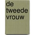 De tweede vrouw