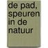 De pad, Speuren in de natuur
