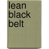 Lean Black Belt door H.C. Theisens