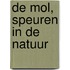 De mol, Speuren in de natuur