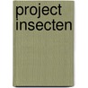 Project Insecten door Onbekend