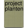 Project Planten door Onbekend