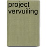 Project Vervuiling door Onbekend