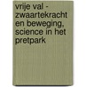 Vrije val - zwaartekracht en beweging, Science in het pretpark by Unknown