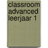 Classroom Advanced leerjaar 1
