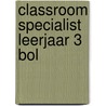 Classroom Specialist leerjaar 3 BOL door Electudevelopment