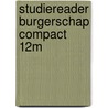 Studiereader Burgerschap Compact 12M by Unknown