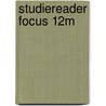 Studiereader Focus 12M by Unknown