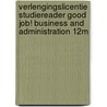 Verlengingslicentie Studiereader Good Job! Business and Administration 12M by Unknown