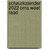 Scheurkalender 2022 Oma weet raad