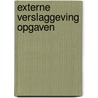 Externe verslaggeving opgaven by Jeffrey Bouwer