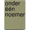 Onder één noemer door Peter Vermeulen