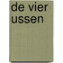 De vier Ussen