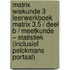 Matrix Wiskunde 3.5 Leerwerkboek B Meetkunde – Statistiek (incl. Pelckmans Portaal)