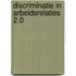 Discriminatie in arbeidsrelaties 2.0