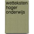 Wetteksten hoger onderwijs