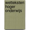 Wetteksten hoger onderwijs door Redactieraad