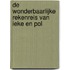 De wonderbaarlijke rekenreis van Ieke en Pol