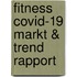 Fitness Covid-19 Markt & Trend rapport