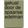 Gekust door de Spaanse edelman by Pippa Roscoe