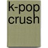 K-pop crush