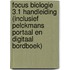 Focus Biologie 3.1 handleiding (inclusief Pelckmans Portaal en digitaal bordboek)